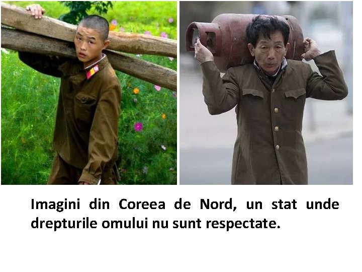 Imagini din Coreea de Nord, un stat unde drepturile omului nu sunt respectate. 