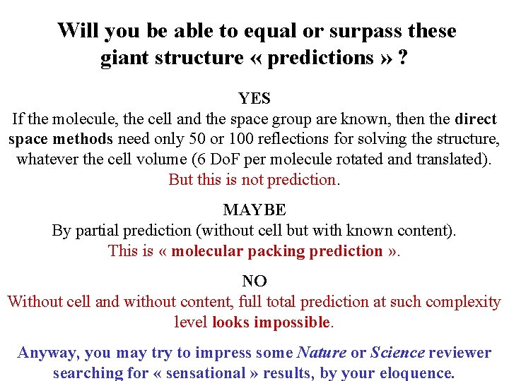  Will you be able to equal or surpass these giant structure « predictions