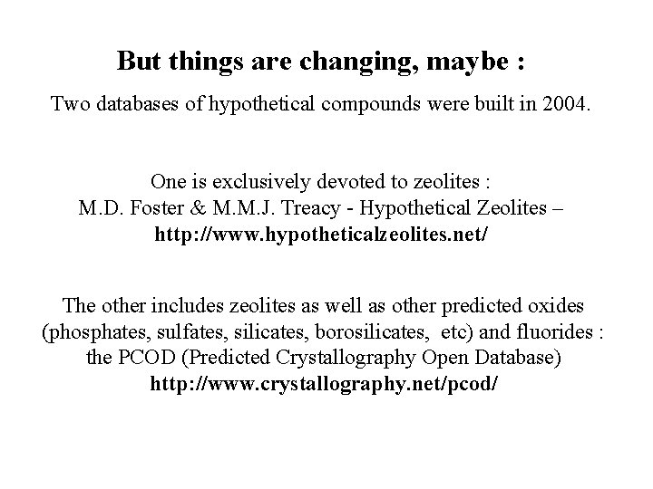 But things are changing, maybe : Two databases of hypothetical compounds were built in