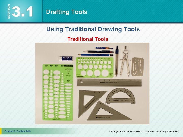 3. 1 Drafting Tools Using Traditional Drawing Tools Traditional Tools Chapter 3 Drafting Skills