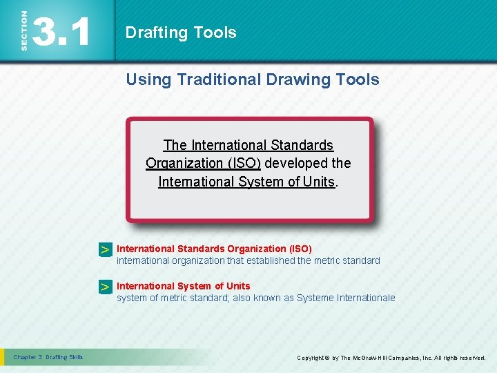 3. 1 Drafting Tools Using Traditional Drawing Tools The International Standards Organization (ISO) developed