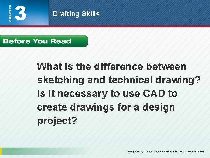 3 Drafting Skills What is the difference between sketching and technical drawing? Is it