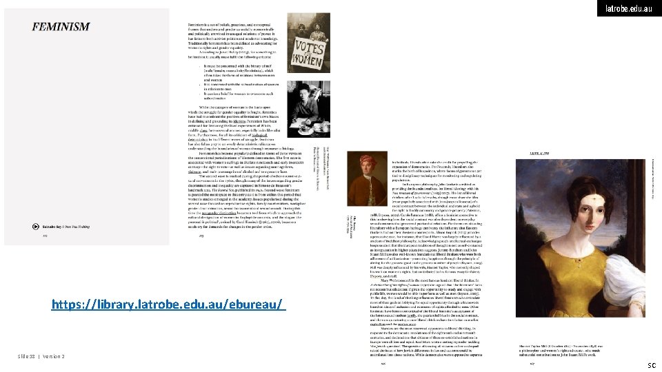 latrobe. edu. au https: //library. latrobe. edu. au/ebureau/ Slide 18 | Version 2 SC