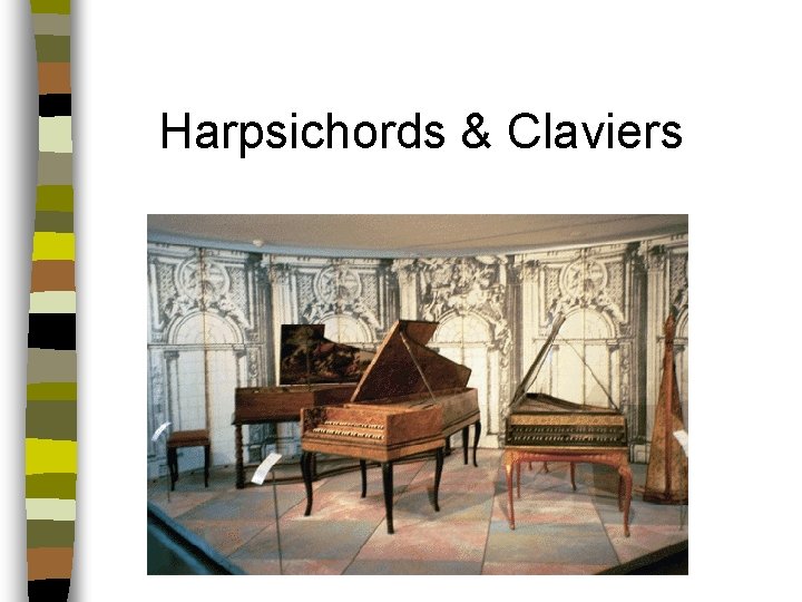 Harpsichords & Claviers 