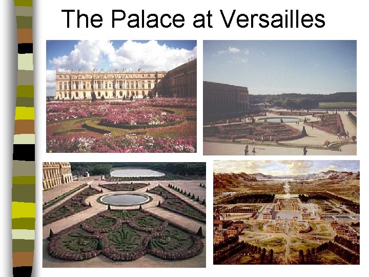 The Palace at Versailles 