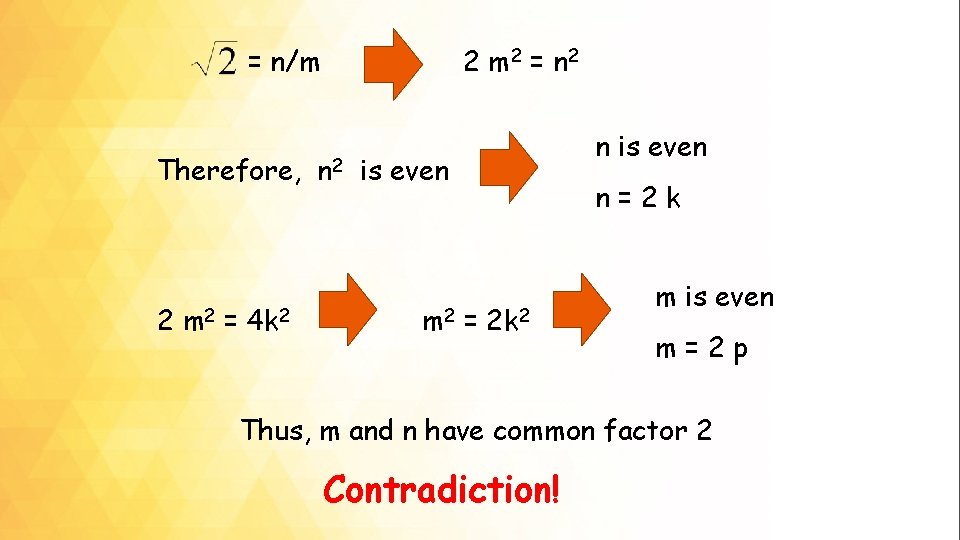 = n/m Therefore, 2 m 2 = 4 k 2 2 m 2 =