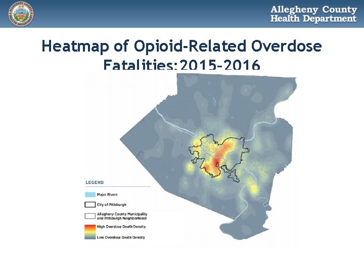 Heatmap of Opioid-Related Overdose Fatalities: 2015– 2016 