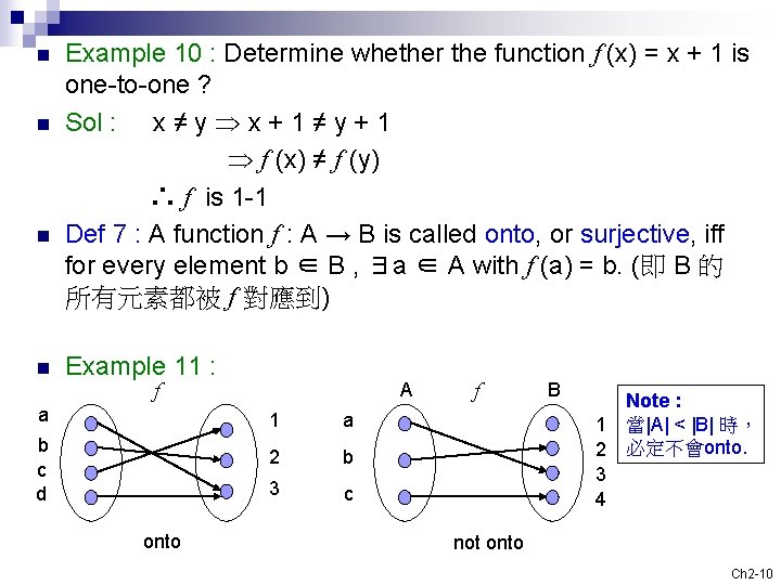 n n Example 10 : Determine whether the function f (x) = x +