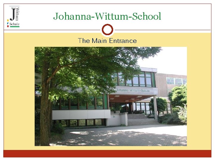 Johanna-Wittum-School The Main Entrance 