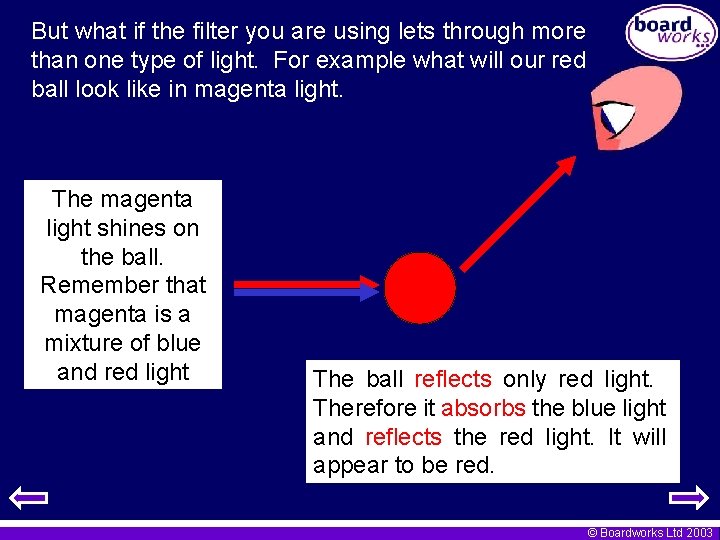 But what if the filter you are using lets through more than one type