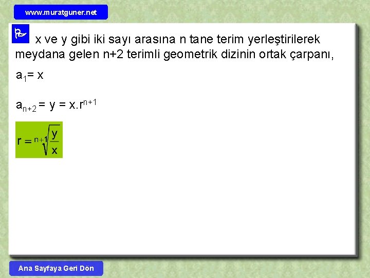 www. muratguner. net x ve y gibi iki sayı arasına n tane terim yerleştirilerek