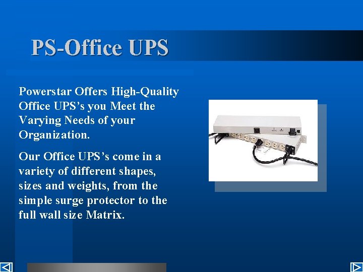 PS-Office UPS Powerstar Offers High-Quality Office UPS’s you Meet the Varying Needs of your