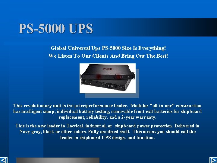 PS-5000 UPS Global Universal Ups PS-5000 Size Is Everything! We Listen To Our Clients