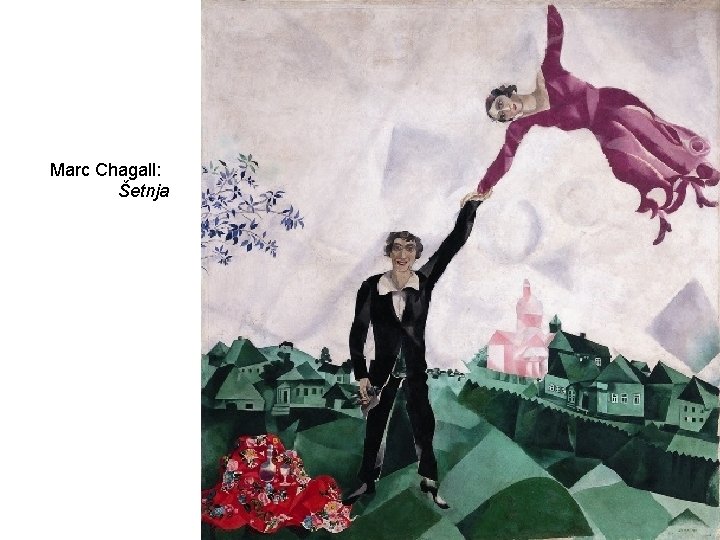 Marc Chagall: Šetnja 