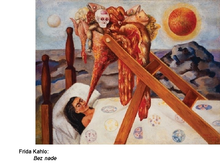Frida Kahlo: Bez nade 