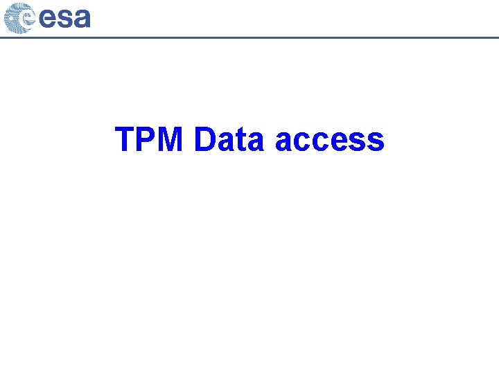 TPM Data access 