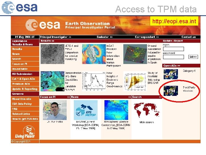 Access to TPM data http: //eopi. esa. int 