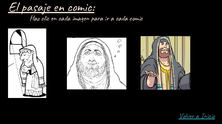 El pasaje en comic: Haz clic en cada imagen para ir a cada comic