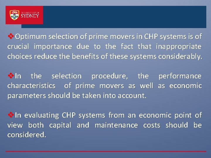 v. Optimum selection of prime movers in CHP systems is of crucial importance due