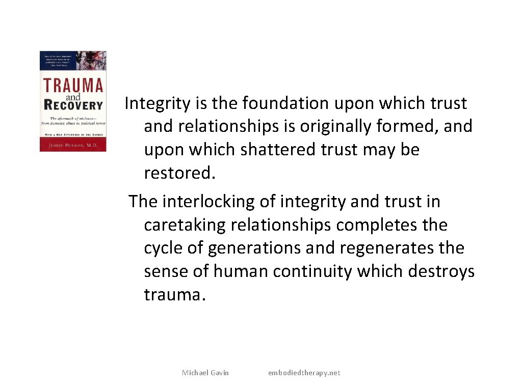 Integrity is the foundation upon which trust and relationships is originally formed, and upon