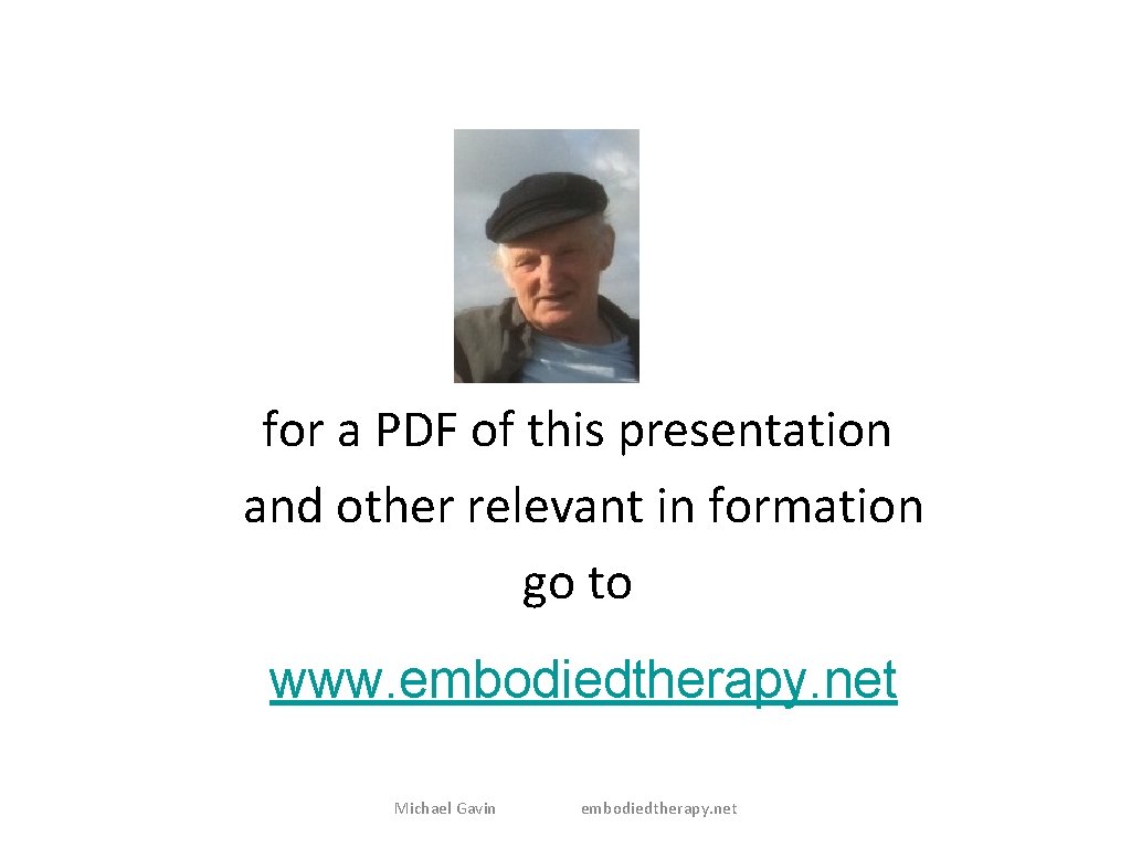 for a PDF of this presentation and other relevant in formation go to www.