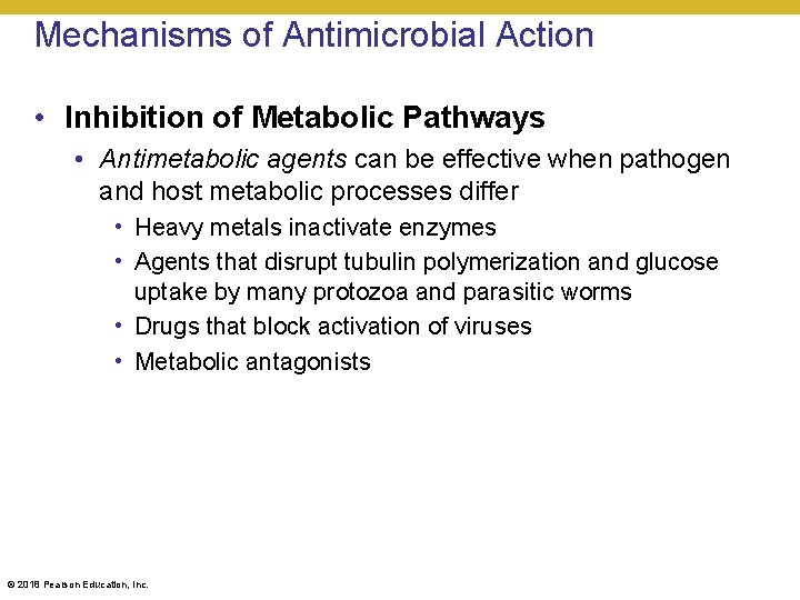 Mechanisms of Antimicrobial Action • Inhibition of Metabolic Pathways • Antimetabolic agents can be