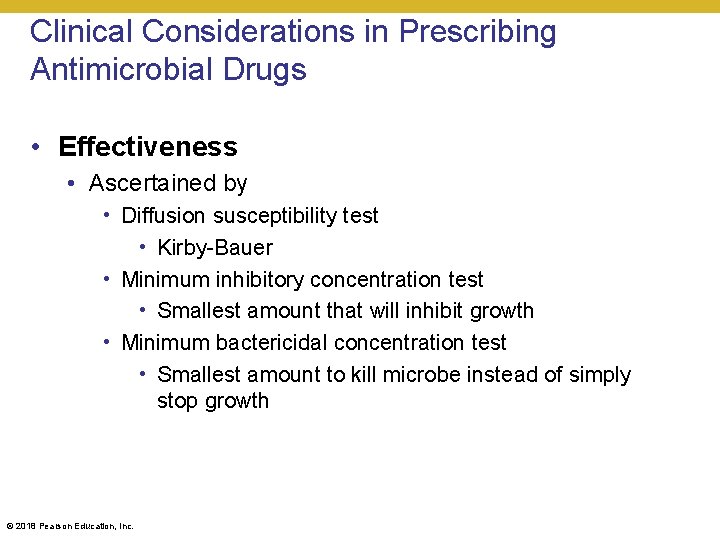 Clinical Considerations in Prescribing Antimicrobial Drugs • Effectiveness • Ascertained by • Diffusion susceptibility