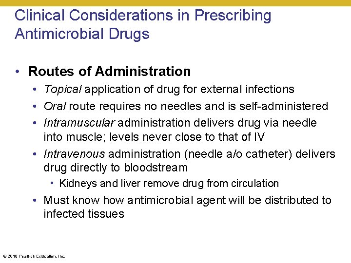 Clinical Considerations in Prescribing Antimicrobial Drugs • Routes of Administration • Topical application of