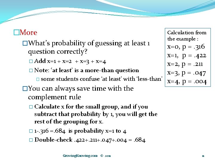 �More �What’s probability of guessing at least 1 question correctly? Calculation from the example