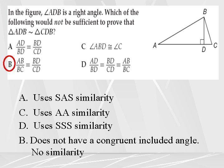 A. Uses SAS similarity C. Uses AA similarity D. Uses SSS similarity B. Does