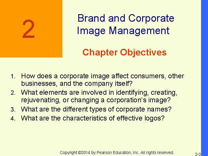 2 Brand Corporate Image Management Chapter Objectives How does a corporate image affect consumers,