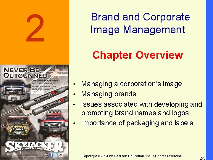 2 Brand Corporate Image Management Chapter Overview Managing a corporation’s image • Managing brands