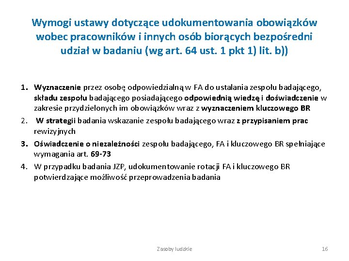 Wymogi ustawy dotyczące udokumentowania obowiązków wobec pracowników i innych osób biorących bezpośredni udział w