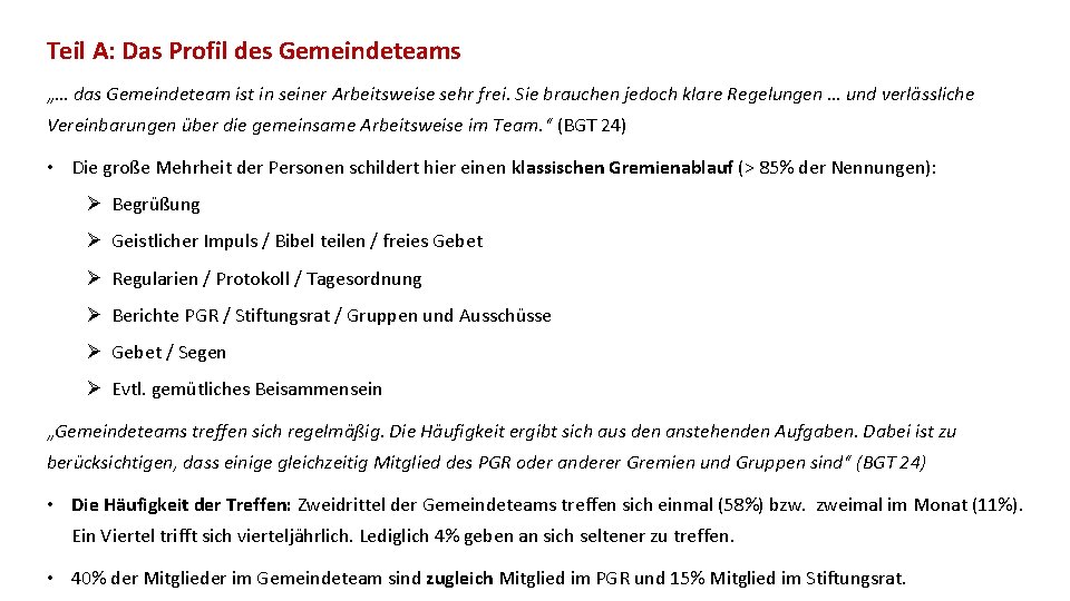 Teil A: Das Profil des Gemeindeteams „… das Gemeindeteam ist in seiner Arbeitsweise sehr