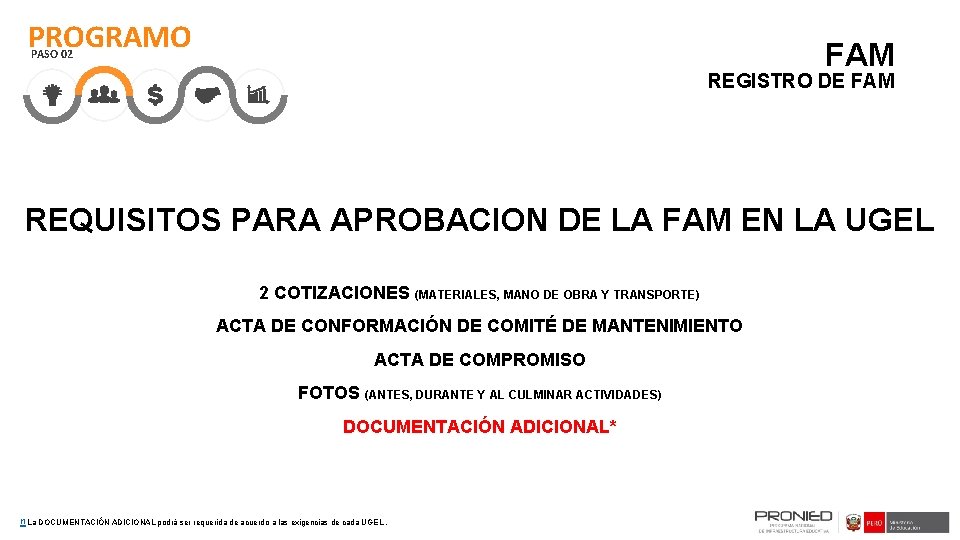 PROGRAMO FAM PASO 02 REGISTRO DE FAM REQUISITOS PARA APROBACION DE LA FAM EN