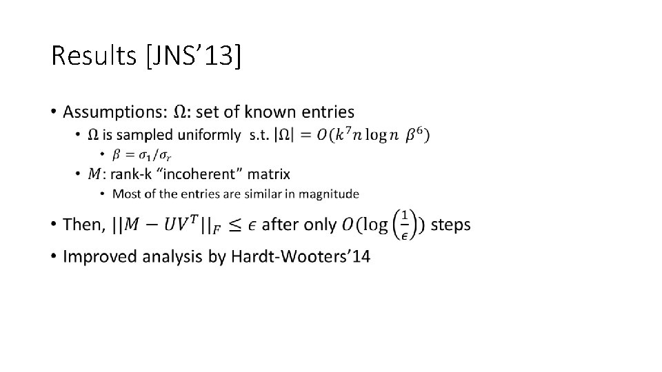 Results [JNS’ 13] • 