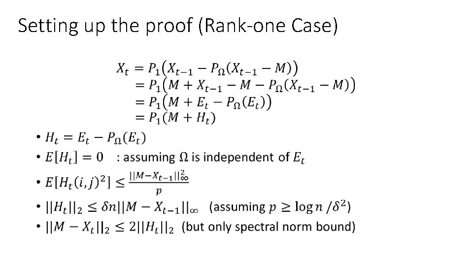 Setting up the proof (Rank-one Case) • 