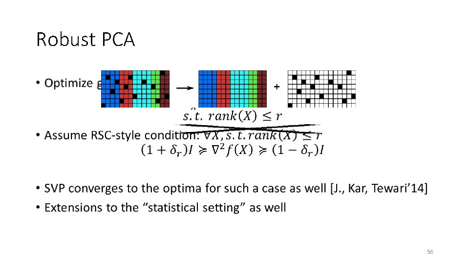 Robust PCA • 56 