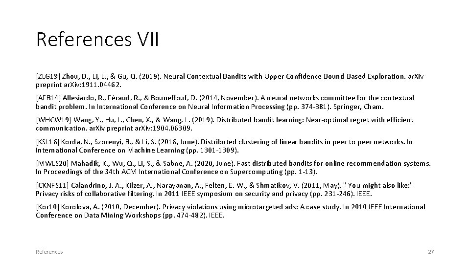 References VII [ZLG 19] Zhou, D. , Li, L. , & Gu, Q. (2019).