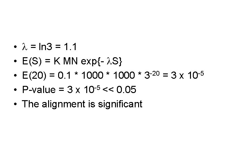  • • • = ln 3 = 1. 1 E(S) = K MN