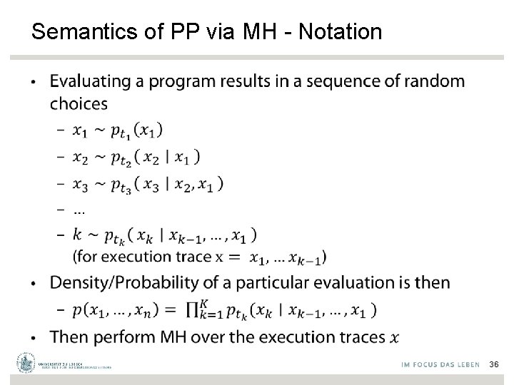 Semantics of PP via MH - Notation • 36 