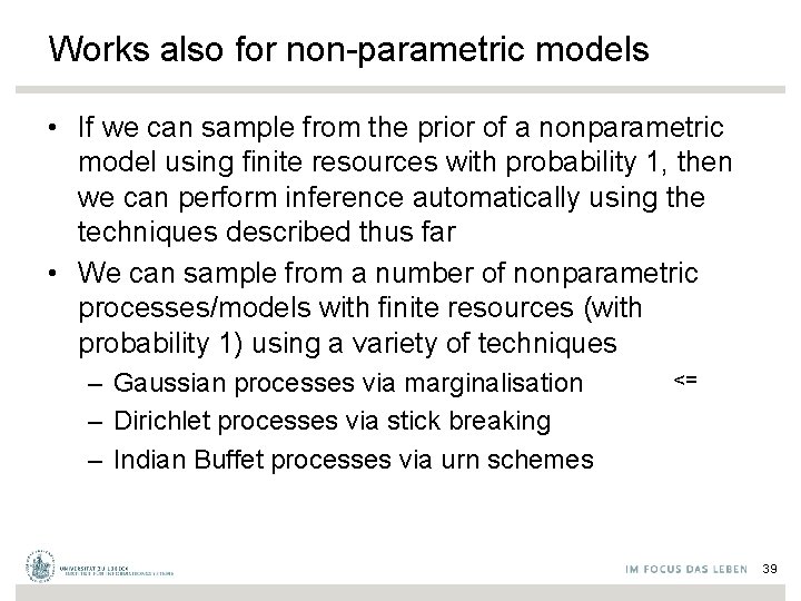 Works also for non-parametric models • If we can sample from the prior of