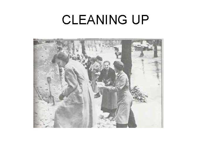 CLEANING UP 