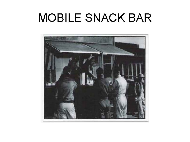 MOBILE SNACK BAR 