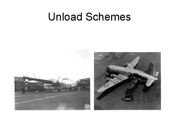 Unload Schemes 