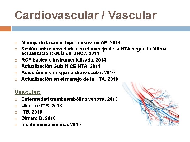 Cardiovascular / Vascular Manejo de la crisis hipertensiva en AP. 2014 Sesión sobre novedades