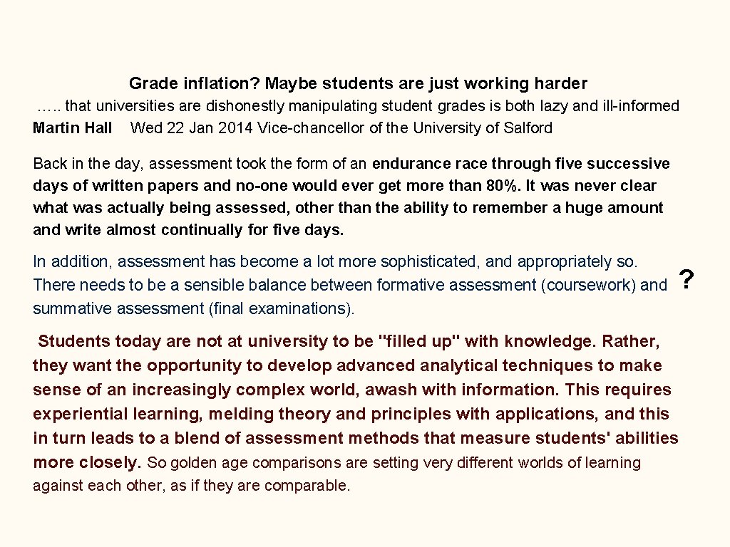 Grade inflation? Maybe students are just working harder …. . that universities are dishonestly