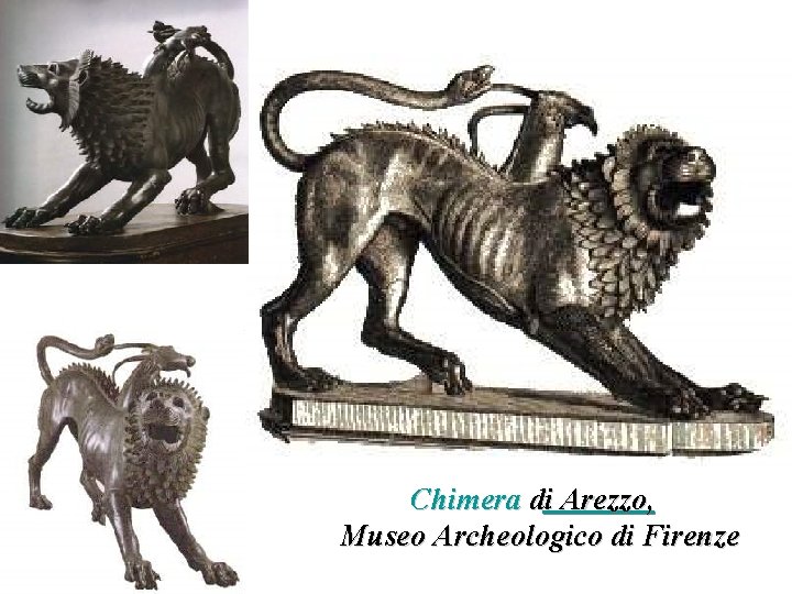 Chimera di Arezzo, Museo Archeologico di Firenze 