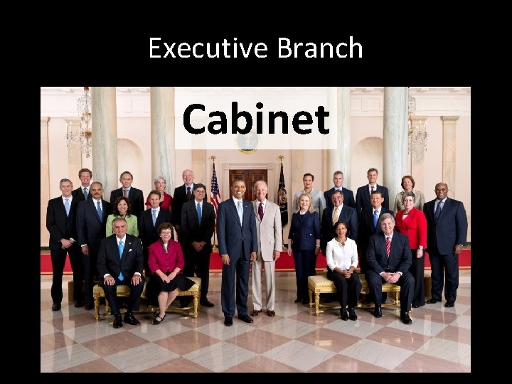 Executive Branch Cabinet 