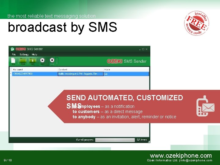 the most reliable text messaging solution broadcast by SMS SEND AUTOMATED, CUSTOMIZED to employees